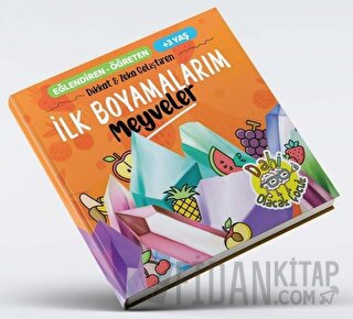 İlk Boyamalarım - Meyveler Kolektif