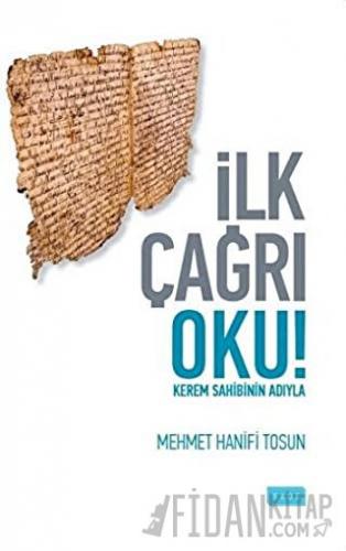 İlk Çağrı Oku! Mehmet Hanifi Tosun