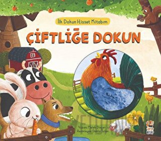 İlk Dokun Hisset Kitabım: Çiftliğe Dokun (Ciltli) Melek Dinçer