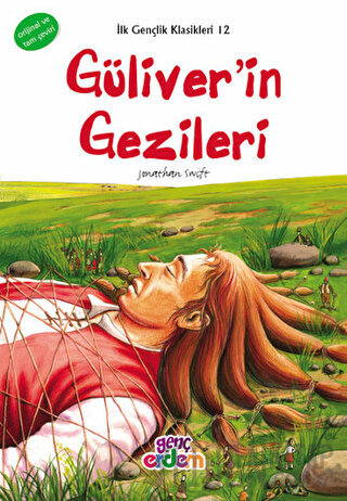 İlk Gençlik Klasikleri 12 - Güliver’in Gezileri Jonathan Swift