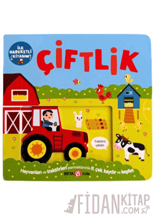 İlk Hareketli Kitabım Çiftlik (Ciltli) Bobbie Brooks