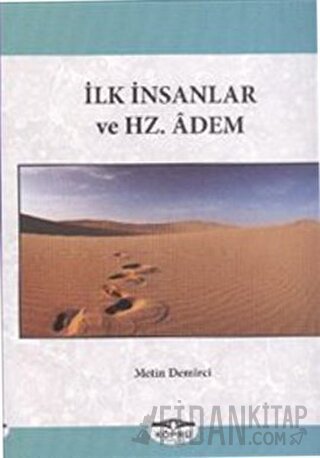 İlk İnsanlar ve Hz. Adem Metin Demirci