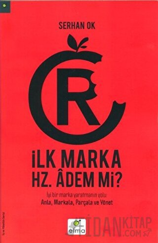 İlk Marka Hz. Adem mi? Serhan Ok