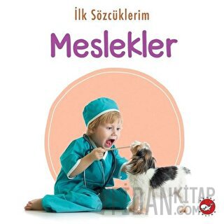 İlk Sözcüklerim - Meslekler Kolektif