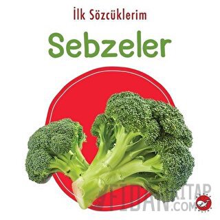 İlk Sözcüklerim - Sebzeler Kolektif