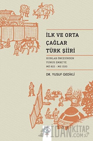 İlk ve Orta Çağ Türk Şiiri Yusuf Gedikli