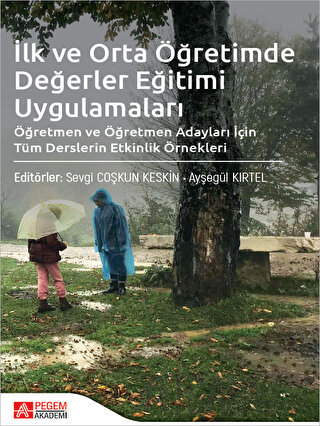 İlk ve Orta Öğretimde Değerler Eğitimi Uygulamaları Kolektif