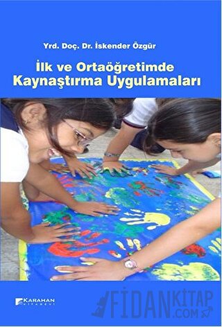 İlk ve Ortaöğretimde Kaynaştırma Uygulamaları İskender Özgür