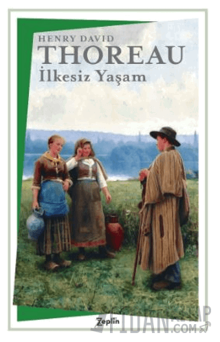 İlkesiz Yaşam Henry David Thoreau