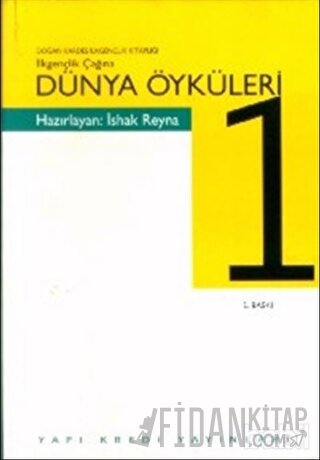 İlkgençlik Çağına Dünya Öyküleri 1 İshak Reyna