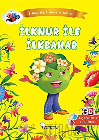 İlknur ile İlkbahar - Üç Boyutlu Dört Mevsim Serisi Kolektif