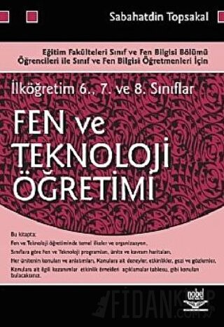 İlköğretim 6. 7. ve 8. Sınıflar İçin Fen ve Teknoloji Öğretimi Sabahat