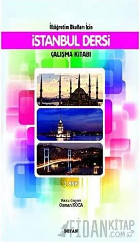 İlköğretim Okulları İçin İstanbul Dersi Çalışma Kitabı 3. Sınıf Osman 