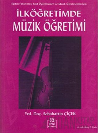 İlköğretimde Müzik Öğretimi Sebahattin Çiçek