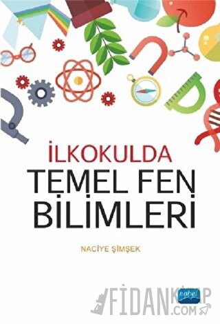 İlkokulda Temel Fen Bilimleri Naciye Şimşek