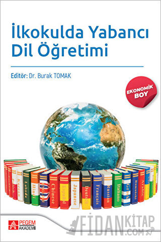 İlkokulda Yabancı Dil Öğretimi (Ekonomik Boy) Kolektif