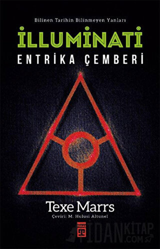 İlluminati - Entrika Çemberi Texe Marrs