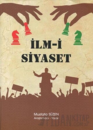 İlm-i Siyaset Mustafa Süzen