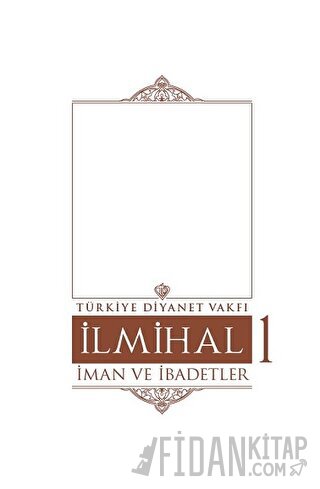 İlmihal 1 (Ciltli) Kolektif