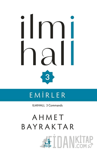 İlmihall 3 Emirler Ahmet Bayraktar