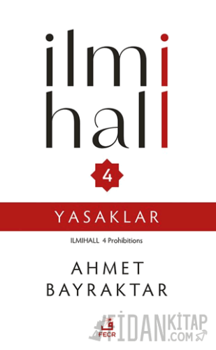 İlmihall 4 Yasaklar Ahmet Bayraktar