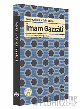 İmam Gazzali Rızaeddin Bin Fahreddin