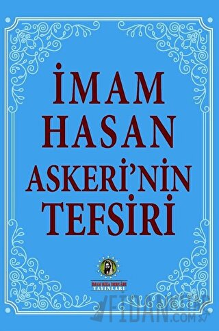 İmam Hasan Askeri’nin Tefsiri İmam Hasan Askeri