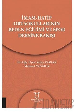 İmam-Hatip Ortaokullarının Beden Eğitimi ve Spor Dersine Bakışı Mehmet