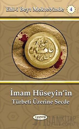 İmam Hüseyin'in Türbeti Üzerine Secde Kolektif