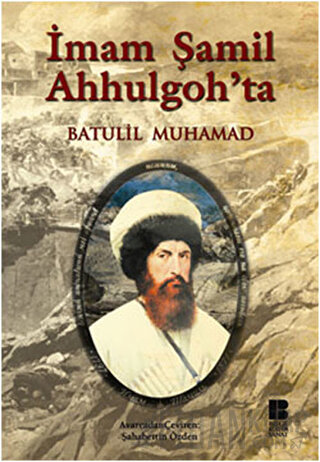 İmam Şamil Ahhulgoh’ta Batulil Muhamad