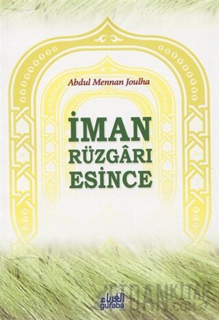 İman Rüzgarı Esince Abdul Mennan Joulha