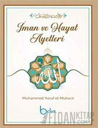 İman Ve Hayat Ayetleri Muhammed Yusuf el-Muhacir