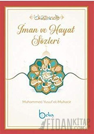 İman Ve Hayat Sözleri Muhammed Yusuf el-Muhacir