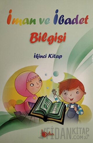 İman ve İbadet Bilgisi: İkinci Kitap Osman Arpaçukuru