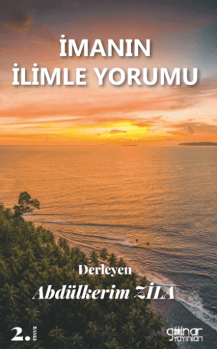 İmanın İlimle Yorumu Abdülkerim Zila