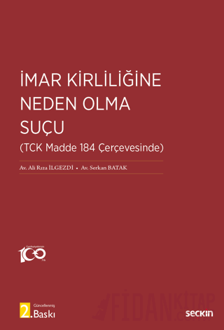 İmar Kirliliğine Neden Olma Suçu &#40;TCK Madde 184 Çerçevesinde&#41; 