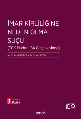 İmar Kirliliğine Neden Olma Suçu &#40;TCK Madde 184 Çerçevesinde&#41; 