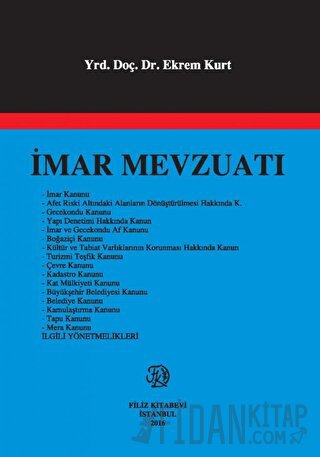 İmar Mevzuatı (Ciltli) Ekrem Kurt