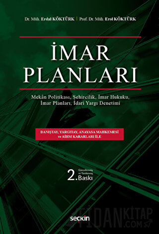 İmar Planları İmar Planları, İmar Hukuku, Şehircilik İdari Yargı Denet