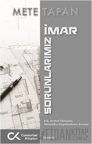 İmar Sorunlarımız Mete Tapan