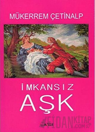 İmkansız Aşk Mükerrem Çetinalp