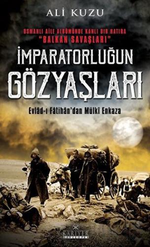 İmparatorluğun Gözyaşları Ali Kuzu