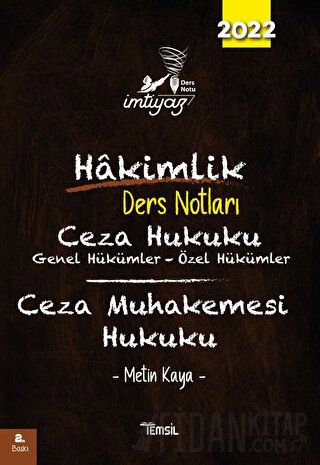 İmtiyaz Hakimlik Ders Notları Ceza Hukuku Genel Hükümler - Özel Hüküml