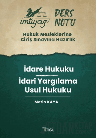 İmtiyaz HMGS Ders Notları İdare Hukuku - İdari Yargılama Usul Hukuku D