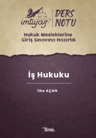 İmtiyaz HMGS Ders Notları İş Hukuku İlke Açan