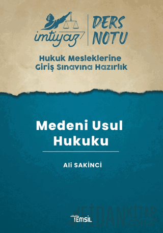 İmtiyaz HMGS Ders Notları Medeni Usul Hukuku Ali Sakinci