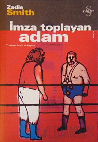 İmza Toplayan Adam Zadie Smith