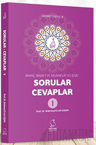 İnanç, İbadet Ve Muamelat İle İlgili Sorular Cevaplar Mahmud Es'ad Coş