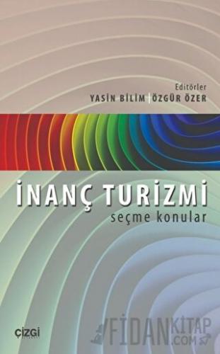 İnanç Turizmi Özgür Özer