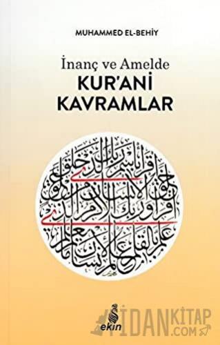 İnanç ve Amelde Kur’ani Kavramlar Muhammed El-Behiy